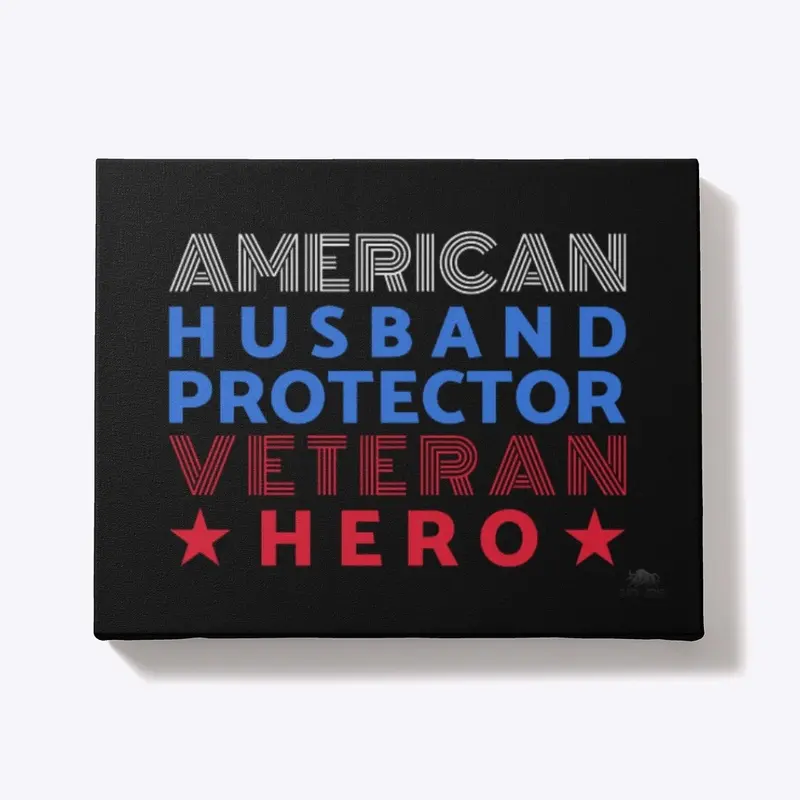 American Husband Protector Veteran Hero