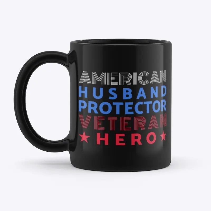 American Husband Protector Veteran Hero